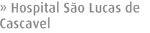 Hospital So Lucas de Cascavel